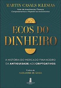 Livro Ecos do dinheiro: a história do mercado financeiro da ant...
