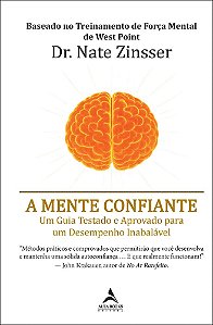 Livro A mente confiante: um guia testado e aprovado para um des...