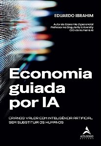Livro Economia guiada por IA: criando valor com Inteligência Ar...