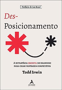 Livro Des-Posicionamento: a estratégia secreta do branding para...