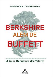 Livro Berkshire Além de Buffett: o valor duradouro dos valores