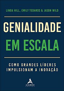 Livro Genialidade em escala: como grandes líderes impulsionam a...