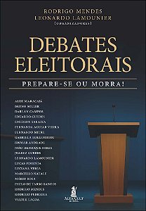 Livro Debates eleitorais: prepare-se ou morra!