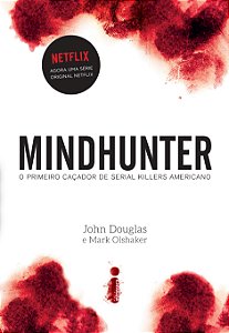 Livro Mindhunter: O primeiro caçador de serial killers am...