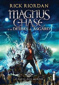 Livro O Navio Dos Mortos: (Série Magnus Chase e os deuses...