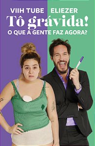 Livro Tô Grávida! - O Que A Gente Faz Agora?
