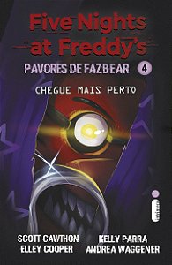 Livro Five Nights At Freddy'S - Vol. 04 - Chegue Mais Per...