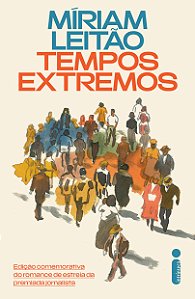 Livro Tempos Extremos - Edição Comemorativa Do Romance De...