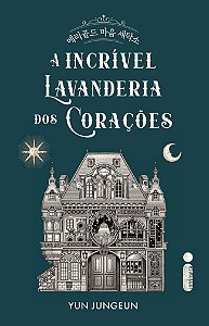 Livro A Incrível Lavanderia Dos Corações
