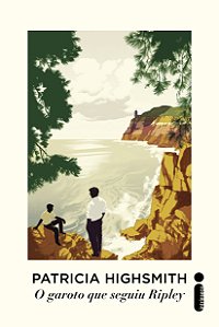 Livro O Garoto Que Seguiu Ripley - Série Ripley - Volume 4