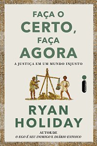Livro Faça O Certo, Faça Agora - A Justiça Em Um Mundo In...