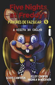 Livro A Visita Do Coelho - (Five Nights At Freddy’S: Pavo...