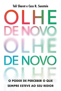 Livro Olhe De Novo - O Poder De Perceber O Que Sempre Est...