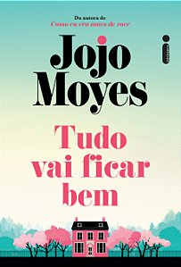 Livro Tudo Vai Ficar Bem