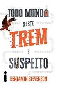 Livro Todo Mundo Neste Trem É Suspeito