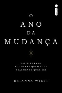 Livro O Ano Da Mudança: 365 Dias Para Se Tornar Quem Você Realm...