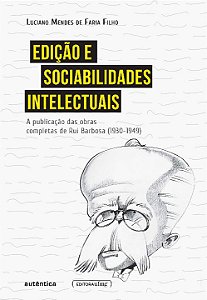 Livro Edição e sociabilidades intelectuais: A publicação ...