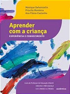 Livro Aprender com a criança: Experiência e conhecimento