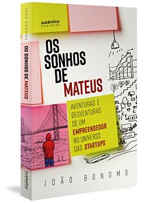 Livro Os Sonhos de Mateus: Aventuras e desventuras de um ...