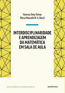 Livro Interdisciplinaridade E Aprendizagem Da Matemática ...