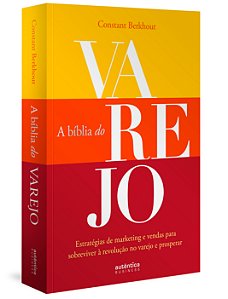 Livro A Bíblia do varejo: estratégias de marketing e vend...