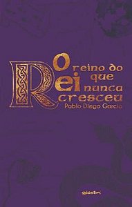 Livro O reino do rei que nunca cresceu