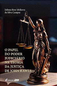 Livro O Papel Do Poder Judiciário Na Teoria Da Justiça De John ...