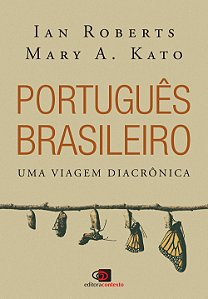 Livro Português brasileiro: Uma viagem diacrônica