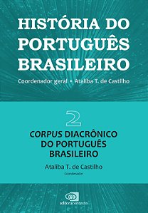 Livro História do português brasileiro - vol. 2: Corpus d...