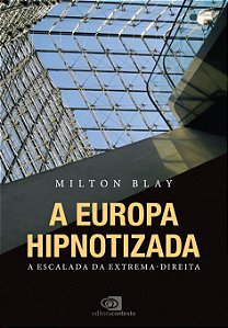 Livro A Europa hipnotizada: a escalada da extrema-direita
