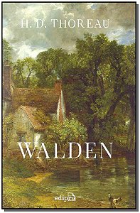 Walden - Ou a Vida nos Bosques