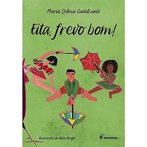 Livro Eita, frevo bom!
