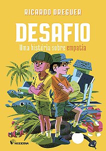 Livro Desafio: uma história sobre empatia