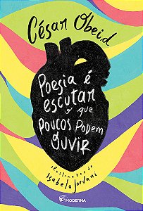 Livro Poesia e escutar o que poucos podem