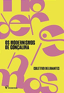 Livro Os modernismos de Gonçalina
