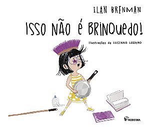 Livro Isso Não É Brinquedo!