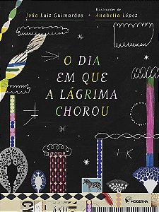 Livro O Dia Em Que A Lágrima Chorou