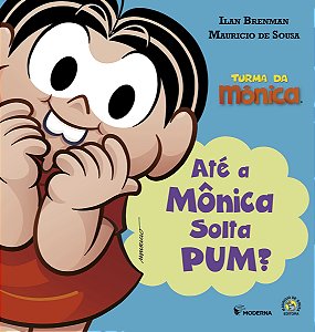 Livro Até a Mônica solta pum?