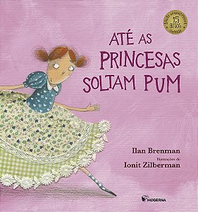 Livro Até As Princesas Soltam Pum