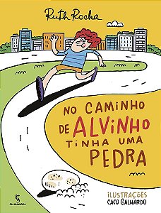 Livro No caminho de Alvinho tinha uma pedra