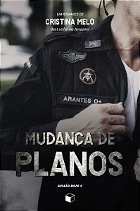 Livro Mudança De Planos: Missão Bope 4