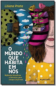 Livro O mundo que habita em nós: reflexões filosóficas e ...