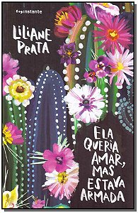 Livro Ela queria amar, mas estava armada