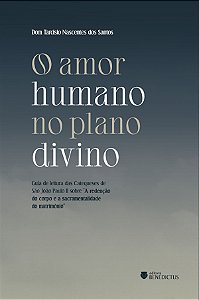 Livro O Amor Humano No Plano Divino