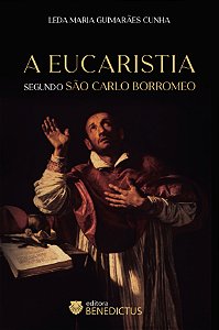 Livro A Eucaristia Segundo São Carlo Borromeo