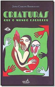 Livro Criaturas Que O Mundo Esqueceu