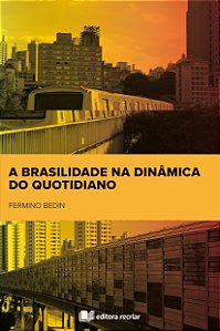 Livro A Brasilidade Na Dinâmica Do Quotidiano