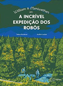 Livro A Incrível Expedição Dos Robôs