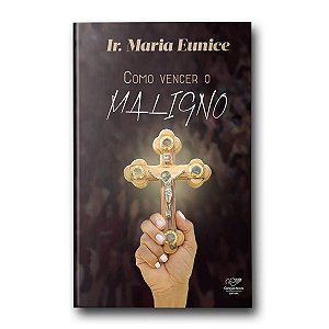 Livro Como Vencer O Maligno