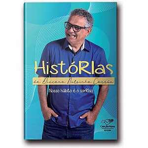 Livro Histórias Do Diácono Nelsinho: Nosso Hábito E O Sor...